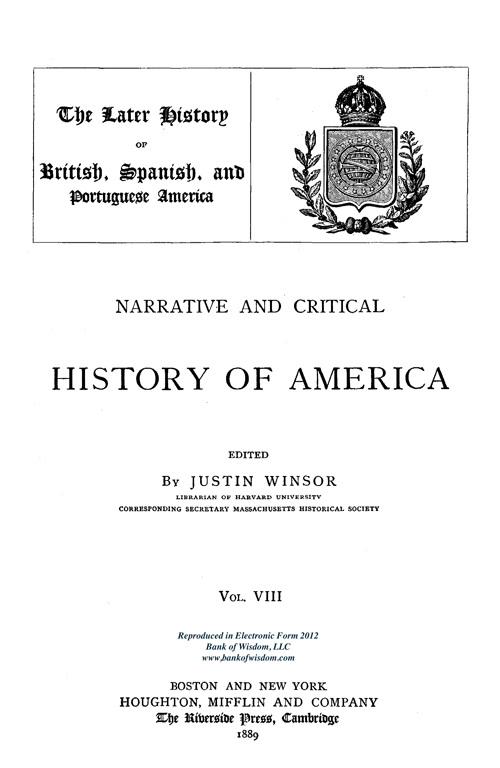 Narrative and Critical History of America, Vol. 8 of 8 Vols.